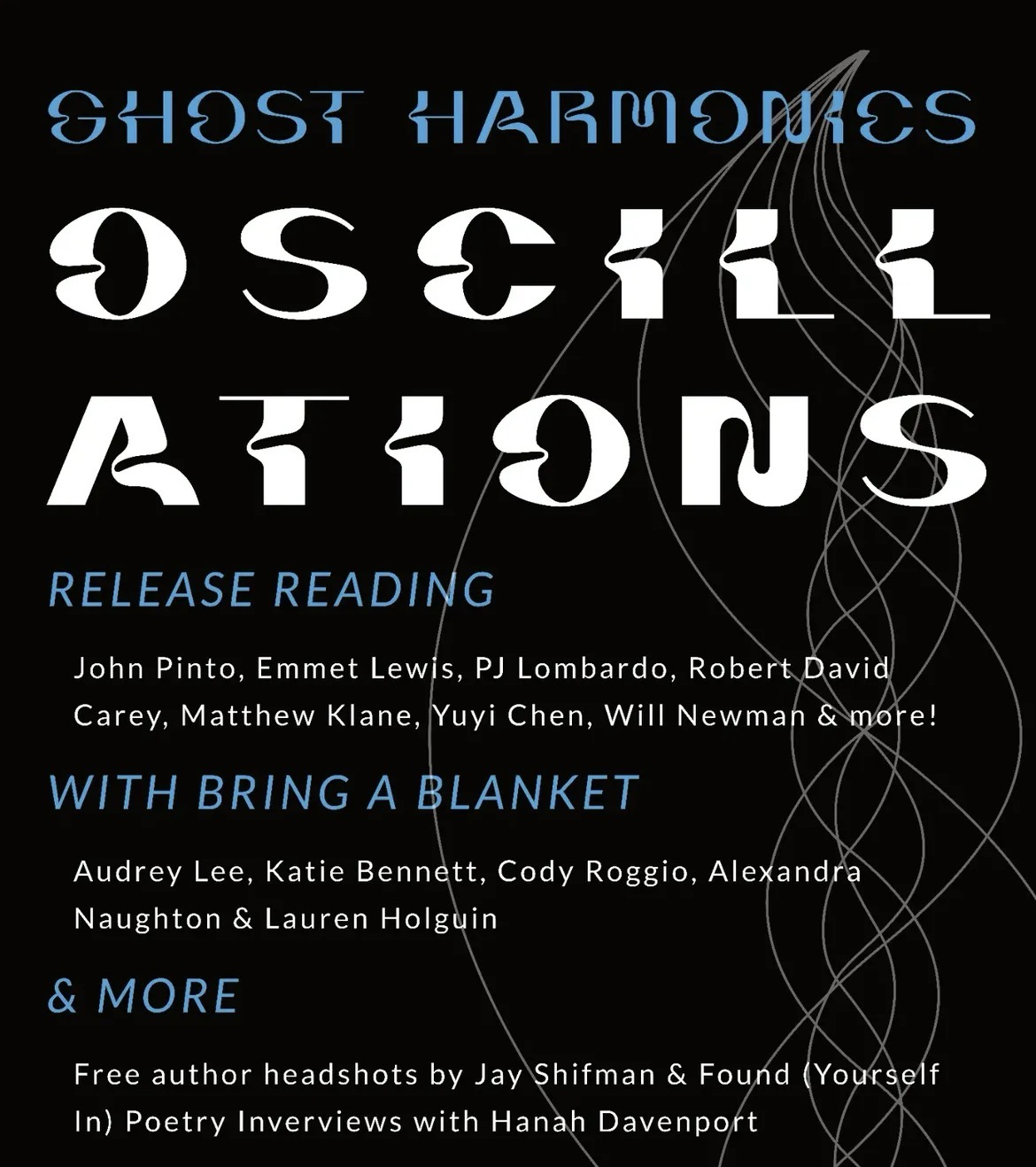 ghost harmonics oscillations release reading event flyer